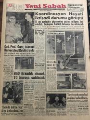 YENİ SABAH GAZETESİ 26 HAZİRAN 1959 YIL :22 SAYI :7294--Koordinasyon Heyeti iktisadi durumu görüştü --Ord.Prof.Onar ,İstanbul Üniversitesi Rektörü oldu ---950 Gramlık ekmek 70 kuruşa satılacak ---Üçü öldü yalnız biri kurtuldu --Evinde define  var diye  dolandırıldılar --Gecekondu meselesi yasakla  halledilmez ---Rhein nehrinde :Siyavuşgil --Esrar satan bir aile birlikte mahkum oldu ---İstanbul Rehberi ---İş bulma kurumundan iş isteyenler çoğaldı --3. İstimlak yolsuzluğa davasında maznunlar  hakimler dava ettiler ---Münir Beşiktaş la üç yıllık  mukavele yaptı --Molnar ,Reise ve Fenerbahçe ye hakaret etmiş değilim diyor ---Turgay için dün de bir karar verilemedi --İzmir Kulüpleri İstanbulluları protesto ediyor ---Fenerbahçe  Atletizm Bayramına Yedi Bulgar Atleti Katılıyor ---Spaak ,Türkiye seyahatim tam bir başarı ile neticelendi --2. Kota da 28 bin ton ithal malı geliyor ---Üç bir olup da bir çobanı öldürdüler --
