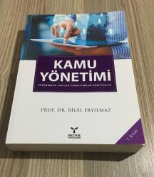 KAMU YÖNETİMİ Düşünceler,Yapılar,Fonksiyonlar,Politkalar 7.BASKI