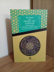 İbn Rüşd Felsefe - Din İlişkileri Faslu'l-Makal el-Keşfan minhaci'l-edille