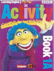 BBC LEARNING ENGLISH WITH OZMO - Activity  Book 1