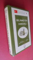 700. YILINDA BİLİNMEYEN OSMANLI