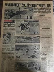 YENİ SABAH GAZETESİ 6 EKİM 1958 YIL :21 SAYI :7036--İngilizler ,Averaf u Makarios un suç ortağı olarak ilan ediyorlar --Başvekil dün imar sahalarını  dolaştı --Milli Sanayi Sergisini bugün Menderes açıyor --İnfilak eden mermi üç kişiyi yaraladı ---Hayırlıoğlu ,ilmi ve dini kanaatimi  bildirdim dedi ---Bir gangster yakalandı --Tek ümidimiz başvekilde :Siyavuşgil --İstanbul Rehberi ---Sevimli ses sanatkarı ve film yıldızı :Gönül Yazar --Fenerbahçe Zor bir engeli kolay aştı --Saim ,Sabahattin ve Akgün Milli Takımda --Diskte yeni rekor Nuri Turan :48,34--Remondini  hakemden şikayetçi --Bölükbaşı Bursa da DP ve CHP ye hücum etti --İstanbul un Kuruluşunun 36.Yılı Bugün Kutlanıyor --Belediye seçimleri muhtemel  23 Kasım da yapılacak --Nazillili hırsız Nazillili bir polis teşhis etti --