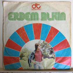 Erdem Alkın / Ayrıldığın günden beri - Beni Dinle / 45'lik
