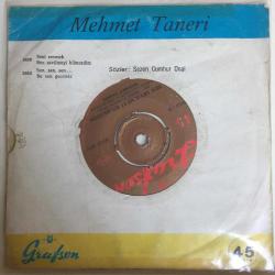 Mehmet Taneri - Seni sevmek / Ben sevilmeyi bilmezdim / 45'lik
