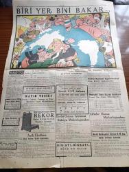 Cumhuriyet Gazetesi - 11 Ekim 1945 - Avrupa Nizamının Anahtarı Yazan Nadir Nadi Köşe Yazısı - Boğazlar Meselesi - Ortaşark Karışıyor - Filistin'de Yahudilerle İngilizler Arasında Kanlı Hadiseler Başladı - Mısır'da İsyan Çıkarmak Üzere Beyannameler Dağıtılıyor - İstatistik Umum Müdürü Celal Aybar - 1940'da Nüfusumuz 17,820,000 - Vichy Emniyet Umum Müdürü Darnand Kurşuna Dizildi - Müzeyyen Senar Işıl Ve İsmail Dümbüllü Kadıköy Opera'da - Çıldıran Adamı Büyükada Plaj Gazinosunda - Ses Tiyatrosunda Van Kedisi Opereti - Nüfus Disiplini Ve Soyadı Anarşisi Yazan Profesör Doktor Hıfzı Veldet - Senorita Bu Akşam Saray Sinemasında - Ankara'da Çin Milli Bayramı Kutlandı - Biri Yer Biri Bakar Renkli Karikatür Çizen Cemal Nadir - Bugünkü Radyo Programı - Rekor Marka Basküller-  Beyoğlu İpek Sinemasının Karşısında Ferah Saz Salonu Açılıyor - Ürolog Doktor Celal Dinçer - Burhan Felek Köşe Yazısı