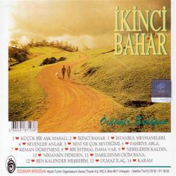 İkinci Bahar CD Özdemir Erdoğan SEZEN AKSU SIFIR JELATİNLİ AMBALAJINDADIR KARAM FAHRİYE ABLA BİR İHTİMAL DAHA VAR KEMAN ÖĞRETMENİ KÜÇÜK BİR AŞK MASALI