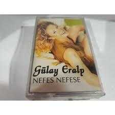 GÜLAY ERALP- NEFES NEFESE KASET Ambalajında
