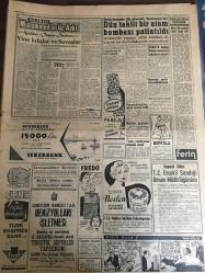 YENİ SABAH GAZETESİ 8 MAYIS 1958 YIL :20 SAYI :6888--Altın piyasası kontrol ediliyor --Türk -İran petrol müzakereleri ---Vali Foot ,Makarios la ikili görüşmelerde ısrar ediyor : Adaya dönmek hükümetin resmi açıklamasını bekleyen vali teklifi kabul olunmazsa  istifa edecek ---Bayar ,Bonn da büyük tezahüratla karşılandı --Nato Vekilleri Konseyi Toplantısı Sona Erdi --İstanbul Rehberi ---Dün  taklit bir atom bombası patlatıldı ---Galatasaray ,Dinamo yu 64-63  mağlup etti --Kasımpaşa yı 3-0 yenen Genç Milli Takım dün kampa girdi ---Sadri Usuuğlu  Beşiktaş kulübünden istifa etti ---Galatasaray -Fenerbahçe bu gece oynuyor  --Mithatpaşa  stadında boks maçı yapılacak ---Fenerbahçe Irak a 10 Mayıs ta gidecek --SOF bugün ilk toplantısını Ankara da yapıyor ---Fransız Ticaret heyeti geliyor ---Gönül Aşar dün Adliye ye başvurdu --Gülcemal  vapuru İtalya da sürat postası yapıyor ----