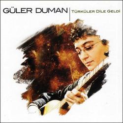 Güler Duman Türküler Dile Geldi CD   SIFIR JELATİNLİ AMBALAJINDADIR