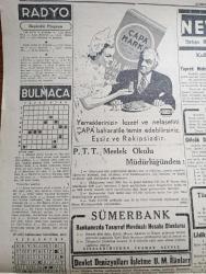Cumhuriyet Gazetesi - 22 Temmuz 1946 - Yurdda Dün Yapılan Seçimlerin Kati Neticesi Ancak Bugün Anlaşılabilecek - Seçim Bütün Memlekette Sükun İçinde Yapıldı - Şark Vilayetleriyle Giresun Trabzon Aydın ve Muğla'da Halk Partisi Ekseriyette - İstanbul'da Kim Kazandı Demokrat Parti Reylerin Yüzde Seksenini Aldığını Bildiriyor - Samsun'da Demokratlar Bayram Yapıyorlar - Ankara'da Seçim Günü Nasıl Geçti - İstanbul Vali Ve Belediye Reisi Lütfi Kırdar Nişantaşında Reyini Atıyor Fotoğraf- Batman Köprüsü Ve Türk Petrolü Yazan İsmail Habib Sevük - Tek Demokrasi Ve İki Türlü Adalet - En Güzel Çocuk Romanı Bana Bak Çıktı - Vatan Vapuru Ege'de Battı - Ankara'da Seçim Günü Nasıl Geçti - Amcabey Ve Afişleri Çizen Cemal Nadir - Ulus Başyazarı Falih Rıfkı Atay Seçim Defterinde İsmini Bulamadı - Bir Harbin Hikayelerinden Hizmetçi Saltanatı Çeviren İbrahim Hoyi - Düzcede Seçimi Demokrat Parti Kazandı - Bugünkü Radyo Programı - Çapamarka - Nevrozin - Nesrin Losyonları - Bulmaca - Kibar Traş Sabunu