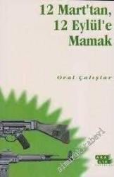 12 MART'TAN 12 EYLÜL'E MAMAK  ( Açıklamayı okuyunuz )