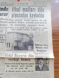 Cumhuriyet Gazetesi - 10 Aralık 1946 - Parti Kongreleri Ve Belediye Başkanı Yazanlar Nadir Nadi Köşe Yazısı - Büyük Millet Meclisinde Beklenilmeyen Bir Karar - CHP Milletvekilleri Demokratların Bir Seçim İşi Hakkındaki Tekliflerini İlk Defa Olarak İttifaklar Kabul Ettiler - İthal Malları Dün Piyasadan Kayboldu - Celal Bayar'ın Dün Verdiği Demeç - Nokraşi Paşa Mısırın Yeni Başbakanı - Amerikan Muharrası Connaly İngiliz Murahhası Sir Harfley Ve Rus Muharrası Vichinsky Birarada Fotoğraf - Refik Koraltan Kimi Kastetti - Türk Güreşi Yazan İsmail Habib Sevük - Lelia Gousseau Konseri Melek Sinemasında - Allah'ın Kudreti Filmi Perşembe Akşamı Lale Sinemasında -  Yavuz Sultan Selim Ağlıyor Yazan Feridun Fazıl Tülbentçi Yazı Dizisi - Amcabey Ve Kazalar Çizen Cemal Nadir - Gripin - Şen Şapka - Bugünkü Radyo Programı - Rolex Saat Deposu - Limanımıza Gelen Ve Giden Vapurlar - Tural Öksürük ve Bronşite Karşı - Çocuk Hastalıkları Mütehassısı Doktor Niyazi Ali - İstanbul Belediyesi Şehir Tiyatroları