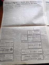 Cumhuriyet Gazetesi - 10 Aralık 1946 - Parti Kongreleri Ve Belediye Başkanı Yazanlar Nadir Nadi Köşe Yazısı - Büyük Millet Meclisinde Beklenilmeyen Bir Karar - CHP Milletvekilleri Demokratların Bir Seçim İşi Hakkındaki Tekliflerini İlk Defa Olarak İttifaklar Kabul Ettiler - İthal Malları Dün Piyasadan Kayboldu - Celal Bayar'ın Dün Verdiği Demeç - Nokraşi Paşa Mısırın Yeni Başbakanı - Amerikan Muharrası Connaly İngiliz Murahhası Sir Harfley Ve Rus Muharrası Vichinsky Birarada Fotoğraf - Refik Koraltan Kimi Kastetti - Türk Güreşi Yazan İsmail Habib Sevük - Lelia Gousseau Konseri Melek Sinemasında - Allah'ın Kudreti Filmi Perşembe Akşamı Lale Sinemasında -  Yavuz Sultan Selim Ağlıyor Yazan Feridun Fazıl Tülbentçi Yazı Dizisi - Amcabey Ve Kazalar Çizen Cemal Nadir - Gripin - Şen Şapka - Bugünkü Radyo Programı - Rolex Saat Deposu - Limanımıza Gelen Ve Giden Vapurlar - Tural Öksürük ve Bronşite Karşı - Çocuk Hastalıkları Mütehassısı Doktor Niyazi Ali - İstanbul Belediyesi Şehir Tiyatroları