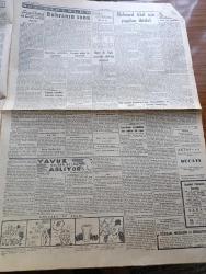 Cumhuriyet Gazetesi - 27 Aralık 1946-Selanik Bankası reklamı-Demokrat Parti Bugün Meclise Dönüyor - Kararda İsmet İnönü'nün Tavassutu Amil Oldu - Fuad Köprülü ile Halk Partisi İdare Heyetinden Faik Ahmet Barutçu Arasında Hararetli Bir Görüşme Fotoğraf - Mehmet Akif Ersoy İçin Eminönü Halkevinde Yapılan Anma - Amerika'da Komünizme Dair Mühim Bir Rapor - Ekonomi Sağlık Ve Tekel Bütçeleri Kabul Edildi - Türk İşçisinin Başbakan Recep Peker'e Telgrafı - Yeni Şiir Nedir Yazan Adile Ayda - Yavuz Sultan Selim Ağlıyor Yazan Feridun Fazıl Tülbentçi Yazı Dizisi - Amcabey Ve Sulh Çizen Cemal Nadir - Ankara Ses Ve Saz Sanatkarları Konseri Perihan Altındağ Sözeri Çemberlitaş Sinemasında - Çapamarka - Norge Havagazı Fırınları - Zehra Bilir Coşkun Kardeşler Ve Sadi Işılay Her Akşam Maksimde - Bugünkü Radyo Programı - İstanbul Belediyesi Şehir Tiyatroları Dram Kısmı Ağlayan Kız Yazan Reşat Nuri Güntekin - En Güzel Yılbaşı Hediyesi Arlon Saatidir