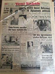 YENİ SABAH GAZETESİ 30 TEMMUZ 1959 YIL :22 SAYI :7323--K.Gülek Savcılığa Çağrıldı --Kasım Gülek ib gönderdiğini iddia ettiği mektup ---OEEC Genel Sekteri 10 Ağustos  ta Gelecek ---Vatan Gazetesi  mesulleri dün hapse mahkum oldu --Muafiyet kazanan karasineğe  DDT gibi ilaçlar  tesir etmiyor --50 Bin öğretmene daha ihtiyaç var ---Şoförler Birleşiyor --Mektup hadisesi :Siyavuşgil --İstanbul Rehberi ---Bedelsiz otomobil ithali için 1500 müracaat yapıldı ---Bir Alman mühendis Türklüğü tahkir etti --Tacir ,2 Kota transferinin  gecikmesinden şikayetçi --Amerikalı reklamcı dün şehrimize geldi --Köy Enstitüleri ile ilgili hadise büyüyor ---Sabahattin ve Altaylı Doğan dün Beşiktaş ile mukavele imzaladılar --Fenerbahçeli Şükrü Galatasaray la görüştü ---K.Gümrük ,dün davul zurna ile sezonu açtı ---Fenerbahçe ,Beşiktaş ,Adalet  bugün çalışmağa başlıyor --Baz uçağı Adana da yanıyordu --