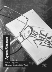 SÖZÜN DEĞİŞİMİ / Metamorphosis of the Word