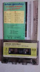 ORHAN GENCEBAY YA EVDE YOKSAN SENİ ARIYORUM KAĞIT BASKI