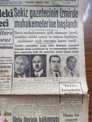 Cumhuriyet Gazetesi - 7 Ağustos 1947 - Memur Kadroları Ve Devletçilik Yazan Nadir Nadi Köşe Yazısı - İngiliz Başbakanı Attlee'nin İngiltere'deki Buhrana Dair Demeci - Sekiz Gazetecinin İzmir'de Muhakemelerine Başlandı - Refik Şevket İnce - Osman Kapani - 3000 Kişilik Bir Slav Çetesi Yunan Arazisinde - Ulaştırma Bakanı Şükrü Koçak - İstanbul Rıhtımlarında Mal Koyacak Yer Kalmadı - Yahudi Cemaati Yahudi Ajansına Da Protesto Telgrafı Yolladı - Doğu İllerinin Kalkınması İçin Rapor - Osmanlı Tarihinde İlk İnkılap Teşebbüsü Ve İlk İnkılapçı Hasan İsmail Hami Danişmend - Şair Mehmet Emin Yurdakul'un Mezarı Yapılıyor - Yabancı Kadın Yazan Ahmed Hidayet Reel Yazı Dizisi - Bu Akşam Çiftesaraylar Bahçesinde Ahmed Yatman Hamiyet Yüceses Safiye Ayla Ve Mustafa Çağlar - Ayda Sönmez Ve İsmail Dümbüllü Beyazparkta - Koç Ticaret U.S. Royal Lastik - Oxford Keskin Ağızlı Traş Bıçağı - Yüz Yetmiş Yıllık Büyük Ve Haklı Şöhret Şekerci Ali Muhiddin Hacı Bekir - Bugünkü Radyo Programı - Bulmaca - Borsa