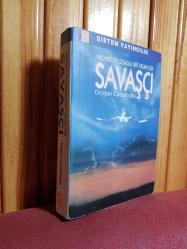 ANLAMLI VE ÇOŞKULU BİR YAŞAM İÇİN - SAVAŞÇI