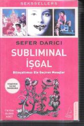 bilinçaltımızı ele geçiren mesajlar Subliminal İşgal