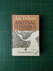 Anıtsal İstanbul - Gezgin Rehberi (Ciltli) / Yazarından İmzalı ve İthaflı