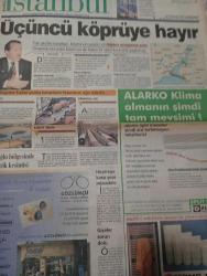 SABAH İSTANBUL GAZETESİ KADIKÖY YAKASI GAZETESİ - 23 Temmuz1997 -erdal Bilallar-filiz Güler-ramazan Yazgan-şenol baştakar-eczaneler-önemli telefonlar- 3 köprüye Hayır- Filiz Güler- recep Tayyip erdoğan-alarko klima-beyoğlu bölgesinde elektrik kesintisi-termoteknik- bugüne kadar yanlış kararların faturasını ağır ödedik- tahta masalar ve kız kulesi-iyi bir eğitim için önce çocuk tanımalı- yaz spor okulları-dil tam- özel tasarım Açık Öğretim- orkapsan çelik kapı- yine güzellik kursu- annem onun-beylerbeyi'nde bir gün-nilüfer- şebnem Ferah- endişe göklerde-yıldız kısa- starduş- yaz özel sayısı - hotel de love - pimapen - fıratpen - feza çelik kapı - ikili takım - gridlock'd - feza çelik kapı