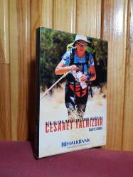 Cesaret Yalnızdır - Bir Ultra Maratoncunun Hikayesi