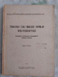 Türklerle İlgili İngilizce Yayınlar Bibliyografyası - Onbeşinci Yüzyıldan Onsekizinci Yüzyıla Kadar-