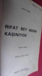 RIFAT BEY NEDEN KAŞINIYOR
