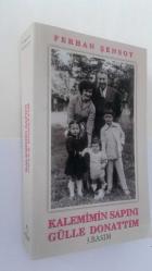 KALEMİMİN SAPINI GÜLLE DONATTIM