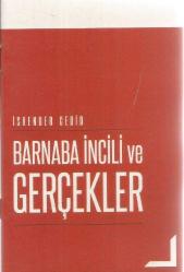BARNABA İNCİLİ VE GERÇEKLER