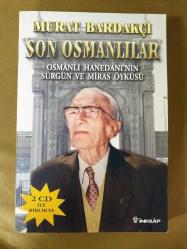 SON OSMANLILAR - Osmanlı Hanedanı'nın Sürgün ve Miras Öyküsü -  2 CD Eki Mevcut / Açıklamaya bakınız