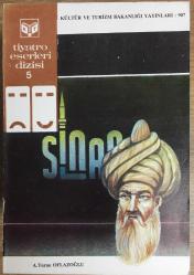 SİNAN (Tiyatro Eserleri Dizisi 5)