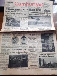 Cumhuriyet Gazetesi - 26 Nisan 1940 - Şimdi De Sıra İsveçe Mi Geldi Yazan Yunus Nadi Köşe Yazısı - Berlin'de Esrarlı Hava - Son Mussolini Hitler Mülakatına Sahne Olan Meşhur Brenner Geçidi Ve İki Şef Fotoğraf - Bütün Norveç Cephelerinde Son Harekatı Gösterir Harita - Başvekil Doktor Refik Saydam Saydam Şarka Gitti - Londra'daki Muazzam Merasimde Türk Kahramanları Anıldı - Balat Ve Kasımpaşada Halk Hamamları Açıldı Fotoğraf - İzmir Halkevinin Mandolin Konseri Fotoğraf - Çocuk Mahkemeleri Yazan Safaeddin Karanakçı - Sosyalist İsviçre Zabit Ve Memurları Çıkarılıyor - Tiyatro İdraki Yazan Peyami Safa - Bruce Cabot Jacqueline Welles Ve Glenn Ford Benim Oğlum Suçludur Filminde Fotoğraf - Küçük Hikaye Bir Tereddüt Akşamı Behçet Rona - Milli Şef İsmet İnönü'nün Şefkati Fotoğraf - Berlin Radyosu Neşriyatı Kesti - Aşk Ve Macera Romanı İlk Ve Son Yazan Esad Mahmud Karakurt Yazı Dizisi - Güreş Takımı Bu Gün Mısıra Gidiyor - Gripin - Bağırsak Solucanlarına Karşı Santa