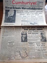 Cumhuriyet Gazetesi - 1 Haziran 1940 - Ateşin İçinden 1 Alman Taarruzu Karşısında Fransa Yazan Nadir Nadi Köşe Yazısı - Ricat İçinde Muvaffakiyetler - İtalya Harbe Girerse Amerika da Derhal Gireceğini Bildirmiş - İtalya Başvekili Mussolini Fotoğraf - Amerikan Reisicumhuru Roosevelt Devlet Reisleriyle Temasta - Tarihte Türkler Ve İngilizler Yazan Ziya Şakir Yazı Dizisi - Küçük Hikaye Bir Sandalyelik Ara Nakleden Rüveyde Sinanoğlu - Selim Sarper Matbuat Umum Müdürü Oldu - Karagöz Hacivat Bursa'da İkisinin Heykeli Yapılacak - Aşk Ve Macera Romanı İlk Ve Son Yazan Esat Mahmut Karakurt Yazı Dizisi - Vefa Beşiktaş Maçı - Galatasaray Şişli Arasında Bir Futbol Turnuvası - Alaturka Güreşler - Habil Ve Kabil Filmi Fransızca Bugün Lale Sinemasında - Azak Bahçesi Açıldı Senenin İki Süper Filmi Caniler Doktoru Ve 3 Kızlar Büyüdüler - Tepebaşı Belediye Bahçesi Büyük Bir Gala İle Açılıyor - Safiye Ayla - Hamiyet Yüceses Ve Selahattin Pınar Her Akşam Belvü Bahçesinde - Bayan Mualla Ve Kemani Sadi
