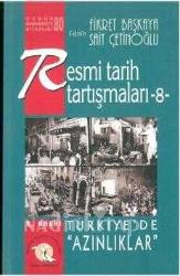RESMİ TARİH TARTIŞMALARI 8/TÜRKİYE'DE AZINLIKLAR/ 2.EL