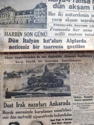 Cumhuriyet Gazetesi - 25 Haziran 1940 - Buhranlı Bir Mütareke Yazan Yunus Nadi Köşe Yazısı - Sabahattin Karşı Saat 1,35 ten İtibaren Ordulara Ateşkes Emri Verildi - İtalya Fransa Mütarekesi Dün Akşam İmzalandı - Fransız İtalyan Mütarekesinin İmzalandığı Lanzoni Şatosu Fotoğraf - Harbin Son Günü Dün İtalyan Kıtaları Alplarda Neticesiz Bir Taarruza Geçtiler - Ticaret Vekili Nazmi Topçoğlu Tayyare İle Dün Ankara'ya Gitti - Dost Irak Nazırları Nuri Said Paşa Ve Naci Şevket Ankara'da - Tarihte Türkler Ve İngilizler Yazan Ziya Şakir Yazı Dizisi - Plajlar Canlanıyor - Küçük Hikaye Son Ders - Cenubi Amerika'da Yakalanan Komünistler - İngiltere'de Kurulan Fransız Milli Komitesi - Aşk Ve Macera Romanı İlk Ve Son Yazan Esat Mahmut Karakurt Yazı Dizisi - Bugünkü Radyo Programı - Günün Bulmacası - Reşat Nuri Güntekin'in Ölmez Eseri Taş Parçası Yeni Beşiktaş Bahçesinde - Türkiye İş Bankası - Gripten Sonra En Mükemmel Kuvvet İlacı Quinium Labarraque - Hamiyet Yüceses Her Akşam Belvü Bahçesinde