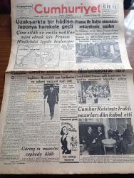 Cumhuriyet Gazetesi - 26 Haziran 1940 - Orta Avrupa'da Ve Balkanlarda Yazan Nadir Nadi Köşe Yazısı - Uzakşarkta Bir Hadise Japonya Harekete Geçti - Çin'e Silah Ve Emtia Nakline Mani Olmak İçin Fransız Hindiçinisi İşgale Başlanıyor - İngiltere Başvekili Churchill'in Mühim Nutku - Fransa İle İtalya Arasındaki Mütarekenin Esasları - Londra'da Hava Bombardımanlarından Yaralananlara Bakacak Olan Gönüllü Hastabakıcılar Fotoğraf- Cumhurreisimiz İsmet İnönü Iraklı Nazırları Dün Kabul Etti - Tarihte Türkler Ve İngilizler Yazan Ziya Şakir Yazı Dizisi - Lokanta ve Gazinolar Beş Sınıfa Ayrıldı - Küçük Hikaye Aşkın Sesi Yazan Nuri Refik - Canavar Düdükleri Nasıl Çalındı Ve Nasıl Duyulmadı - Ankara'da İlkbahar At Yarışları Fotoğraf - Demokrasilerin İç Düşmanları Yazan Peyami Safa - Aşk Ve Macera Romanı İlk Ve Son Yazan Esat Mahmut Karakurt Yazı Dizisi - Spor - Bugünkü Radyo Programı - Bayan Mualla Ve Kemani Sadi Her Pazar Çubuklu Gazinosunda - Bayan Lilo Alexandr Beynelmilel Lantos Caz Orkestrası