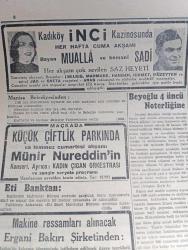 Cumhuriyet Gazetesi - 11 Temmuz 1940 - Karşılıklı Propaganda Bombardımanları Arasında Yazan Nadir Nadi Köşe Yazısı - Akdeniz'de İlk Deniz Muharebesi İtalyan Filosunun 2 Gemi Kaybıyla Neticelendi - D. N. B. nin Tahrifleri - Macarlara Verilen Cevap Balkanlarda Arazi İsteyecek Zaman Henüz Gelmemiştir - İhtilal Fransası Doğarken - İngiltere'nin Harp Masrafı Günde 7,5 Milyon Sterlin - Tarihte Türkler Ve İngilizler Yazan Ziya Şakir Yazı Dizisi - Küçük Hikaye Diploma Ve Kadın Saçı Yazan Kadircan Kaflı - Yüksek Mühendis Mektebinde Diplomalar Verildi - Türkiye Futbol Birinciliği - Hakem Kursundan Mezun Olanlar - At Yarışları Başlıyor - Yasemin Dalları Yazan Server Bedi Yazı Dizisi - Bugünkü Radyo Programı - Günün Bulmacası - Bayan Mualla Ve Kemani Sadi Kadıköy İnci Gazinosunda - Baker Büyük Mağazaları - Çapamarka - Münir Nurettin Maçkadaki Küçük Çiftlik Parkında
