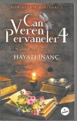 Can Veren Pervaneler 4; İşte Geldik Gidiyoruz - İMZALI