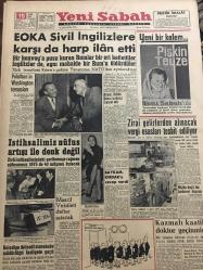 YENİ SABAH GAZETESİ 15 EYLÜL 1958 YIL :21 SAYI :7015---EOKA Sivil İngilizlere Karşı da Harp İlan Etti ---Polatkan ın Washington temasları---İstihsalimiz nüfus artışı ile denk değil --Zirai gelirlerden alınacak vergi esasları tespit edildi --Maarif Vekaleti Defter Satacak --Belediye iktisadi murakabe müdürlüğü faaliyete geçti --Kazmalı katil doktor geçinmiş ---Kevgir gibi :Siyavuşgil ---İhmal yüzünden 4 çocuk yaralandı --İstanbul Rehberi ---CHP Meclis toplantısında dün iktisadi meseleler görüşüldü ---Trafik kazasında 1 ölü ,1 yaralı --14 Namzet Futbolcu Bugün İlan Edilecek --Vefa -da ilk puanını Galatasaray dan aldı :0-0--Fenerbahçe ,Hacettepe yi ikinci devrede yendi :4-1---Taksim -Y.Direk i 2-0 ,Sarıyer de Hasköy ü 2-1 mağlup etti --Galatasaray Türkiye kürek şampiyonu --Bayar ,Babür Şahın kabrini ziyaret etti --Baykam ,Kırdar a cevap verdi --Orme işçilerinin  kongresi gürültü ve patırtı ile bitti ---Göçebe okul --Bölükbaşı dün D.P ve CHP ye çattı ---