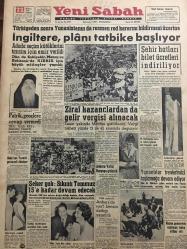 YENİ SABAH GAZETESİ 22 HAZİRAN 1958 YIL :21 SAYI:6933--İngiltere ,planı tatbike başlıyor : Adada seçim kütüklerini  tanzim için emir verildi --Patrik gençlere cevap vermedi --Zirai kazançlardan da gelir vergisi alınacak --Şehir hatları bilet ücretleri indiriliyor ---Şeker yok :Sıkıntı temmuz 15 e kadar devam edecek --Yunanlılar trenlerimizi taşlamağa devam ediyor ---Ankara da suni benzin darlığı yaratıldı --Kızına genelevde rastlayan bir baba intihar etti ---Hasbi Beyin Sandviçi :Siyavuşgil --İstanbul Rehberi ---Nagy ile Maleter  in Rumanya da idam edildikleri iddia olunuyor ---Şilepçilerin navlun krizi devam ediyor --1958 Avrupa Güzellik  Kraliçesi Seçimi ---Tunus ve Fas işbirliği tahakkuk etti --İngiltere planı tatbike başlıyor ----Dünkü on iki güreşte sekiz galibiyet bir beraberlik ,üç mağlubiyet aldık ---Beşiktaş ,Recep in golü ile I.Spor u tekrar yendi :1-0---Atletizm de iki dünya rekoru ---Fenerbahçe -Vefa ,Beşiktaş -Beykoz ve Galatasaray -Güneş  oynuyorlar ---