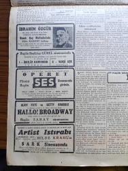 Cumhuriyet Gazetesi - 14 Mart 1942 - Fransız İngiliz Münasebetleri Yazan Yunus Nadi Köşe Yazısı - Küçük Şişelerde Rakı Satılmaması Kararlaştı - Erzincanın Yeniden İnşası Başlıyor - Berlin Operası Başmuganniyesi İstanbul'da Fotoğraf - Rus Süvarileri Fotoğraf- Şark Cephesinde Gördüklerim Alman Führerine Veda Ederken Yazan Emekli General H. Emir Erkilet Yazı Dizisi - 14 Mart Tıbbiyeliler Bayramı Yazan Profesör Doktor Kazım İsmail - İbrahim Özgür Süreyya Salonlarında - Willy Forst'un Şaheseri Operet Ses Sinemasında - Hallo Broadway Bugün Saray Sinemasında - Küçük Hikaye Yıldırım İzdivacı Yazan Hadiye İclal - Sızı Yazan Mükerrem Kamil Su Yazı Dizisi - 7 Günahkarlar Çemberlitaş Sinemasında - Va Nû'cuğum Balık Yiyelim Yazan Burhan Felek Köşe Yazısı - Erna Sack Konseri Saray Sinemasında - Gözden Pudra - Bulmaca - Singer Saat - Bugünkü Radyo Programı