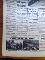 Cumhuriyet Gazetesi - 17 Mart 1942 - Hindiler Ait Bir Hatıra Yazan Yunus Nadi Köşe Yazısı - Bir Türk Şehrine Yapılan Tecavüz - 3 Yabancı Tayyare Gece Milasa Taarruz Ederek 15 Bomba Attı Fotoğraf - Millet Meclisi Açıldı - İngilterenin Hindistan Kral Naibi Lord linlitggow - 16 Mart Anması Dün Yapıldı Fotoğraf - Şark Cephesinde Gördüklerim Yazan Emekli General H. Erkilet Yazı Dizisi - Şark Cephesinden Resimler - Manisa Mebusu Refik İnce'nin İki Takriri - İhtikar Ve Edebiyat Yazan Ziyaeddin Fahri - Kıskanç İpek Sinemasında - Artist Istırabı Şark Sinemasında - Arjantina Yarın Akşam Melek Sinemasında - Fener Patrikhanesindeki Yangın Davası - Büyük İnönü Koşusu - Kleopatra Bu Perşembe Lale Sinemasında - Sızı Yazan Mükerrem Kamil Su Yazı Dizisi - Sevinilecek Bir Aydınlanma Yazan Burhan Felek Köşe Yazısı - Yeni Blaupunkt Radyoları Gelmiştir - Gripin - Bulmaca - Bugünkü Radyo Programı - Poker Traş Bıçağı - Haydar Rifatın Eserleri - Singer Saat Mağazaları - İzona Saç Sabunu