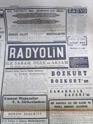 Cumhuriyet Gazetesi - 19 Mart 1942 - Milli Şef İsmet İnönü'nün Söylediği Büyük Nutuk - Bugünden İtibaren Çayın Kilosuna 750 Ve Kahvenin Kilosuna 300 Kuruş Zam Yapıldı - Amerika'nın Bize Vereceği Malzeme - İngiliz Hükümetinin Teessürü - Milas Bombardımanı Yanlışlıkla Mı Oldu - Şarj Cephesinde Harekatı Sıfırın Altında 45 Derece Soğukta Muharebeler Çok Şiddetle Devam Ediyor - Japon Harp Tebliği Timor Adası Harekatı Sona Erdi - Stalin Yoldaş Kendi İmzası ve Posta İle Papa'ya Bir Mektup Göndermiş - Şark Cephesinde Gördüklerim Yazan Emekli General H. Emir Erkilet Yazı Dizisi - Almanları Kaç Denizaltısı Var Yazan Abidin Daver Köşe Yazısı - Beethoven Gecesi Bu Akşam Opera Sinemasında - Yusuf Ziya Ortaç'ın Yeni Romanı Göç - Sızı Yazan Mükerrem Kamil Su Yazı Dizisi - Amerikan Sularında 41 Tonluk Gemi Batırıldı - Ekspres Fiat Yükseltmek Usulü Yazan Burhan Felek Köşe Yazısı - Her Irkın Üstünde Türk Irkı Bozkurt Mecmuası - Bulmaca - Singer Saat -  Frengi Ve Belsoğukluğuna Karşı Protejin - Borsa