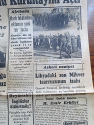 Cumhuriyet Gazetesi - 6 Haziran 1942 - İkinci Cephe Yazan Yunus Nadi Köşe Yazısı - Başvekil Doktor Refik Saydam Hava Kurumu Kurultayını Açtı - Doktor Refik Saydam Diyor Ki Kanatlı Bir Millet Haline Girmek Yolunda Yürüyoruz - Afrika Muhaberelerinde İki Tarafın Esir Aldıkları İngiliz Ve Alman Askerleri Fotoğraf - Askeri Vaziyet Libyadaki Son Mihver Taarruzunun İzahı Yazan Emekli General H. Emir Erkilet Yazı Dizisi - Şark Cephesi Sivastopol Bombalar Altında - Japon Cep Denizaltıları Madagaskara Taarruz Ettiler - Opera Yıldızı Bugün Sümer Sinemasında - Singapur Yolu Bugün Lale Sinemasında - Şahıslar ve Eserler Evliya Çelebi Yazan Ahmed Hamdi Tanpınar - Galatasaraylıların Pilavı - Ülker Fırtınası Yazan Safiye Erol Yazı Dizisi - Gene Zehirli Gaz Tehlikesi Yazan Ömer Rıza Doğrul Köşe Yazısı - Boşuna Üzüntü Yazan Burhan Felek Köşe Yazısı - Müzeyyen Senar Maksim Bahçesinde - Nevzad Akay Taksim Kristal'de - Bugünkü Radyo Programı - Yeşilköy Palas Otel Ve Lokantası Açıldı - Heybeliada Gazinosu