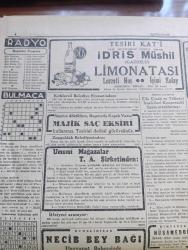 Cumhuriyet Gazetesi - 28 Haziran 1942 - Mısır'da Harb - Afrika'da Harekat Mihver Ordusu - Kömür Fiyatlarına Yapılacak Zam - Akdeniz'de İngilizler İçin Kapalı Veya Geçilmesi Müşkül Hale Gösterir Harita - Mussolini - İtalya Gene Eski Talebini Tutturdu - Beden Terbiyesi Teşkilatının Islahı - Hastabakıcı Hemşirelere Diploma Verildi - Haftanın Şakaları Yazan Burhan Felek Köşe -  La Turquie İsimli Fransızca Siyasi Bir Akşam Gazetesi Çıkarılmaya Başlandı - Müzeyyen Senar Cağaloğlu Çiftesaraylar Bahçesinde - Boşanmada Güçlük Ve Kolaylık Meselesi Yazan Hıfzı Veldet Yazı Dizisi - Ülker Fırtınası Yazan Safiye Erol Yazı Dizisi - Alman Tenisçileri Geldi - Bütün Halk Radyo Yıldızı Nevzad Akay'ı Görmek İçin Taksim Kristal'e Koşuyor - İdris Müshil Limonatası - Bugünkü Radyo Programı - Majik Saç Eksiri - Rumelihisar Necip Bey Bağı Hayvanat Bahçesinde - Radyofon Pic Kup İğneleri - Heybeliada Plaj Gazinosu