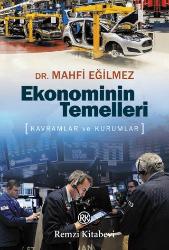 EKONOMİNİN TEMELLERİ - KAVRAMLAR VE KURUMLAR