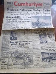 Cumhuriyet Gazetesi - 30 Mayıs 1944 - Genel Manzara Yazan Nadir Nadi Köşe Yazısı - Meclisten Kahraman Orduya Selam - Başvekil Şükrü Saracoğlu'nun Nutku - Meclis Dün Bütçe Müzakerelerini Bitirdi - Milli Müdafaa Bütçesi Millet Meclisinde Kabul Edildi - Milli Müdafaa Vekili General Ali Rıza Artunkal - Suriye'nin İstiklali Ve Biz - Roma Meydan Muharebesi Şiddetle Devam Ediyor Kroki - Sümerbank Sergisi Dün Merasimle Açıldı Fotoğraf - İstanbul'un Fethi ve Avrupa Medeniyeti Yazan Yüksek Mimar Sedad Çetintaş - İzci Kampları - Muhtarlar da Kazanç Vergisi Verecekler - İki Açıkgöz Tayyareci Sümer Sinemasında - Seviştiğimiz Zamanlar Ar Sinemasında - Sokaktan Gelen Kadın Yazan Esat Mahmut Karakurt Yazı Dizisi - Afganistanın Milli Bayramı - Bolayırda Dün Büyük Bir Tören Yapıldı - Rooseveltle Churchill Londra'da Buluşacaklar - Söke'de Büyük Bir Köy Enstitüsü Kuruluyor - Gariki Bahri İsyanım Çizen Cemal Nadir Karikatür - Bugünkü Radyo Programı - Ortaköyde Lido Otel Ve Yüzme Havuzu - Rida İlaç