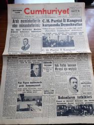 Cumhuriyet Gazetesi - 6 Şubat 1947 - Tuna Davasında Rusya Ve Anglo Saksonlar Köşe Yazısı - Arap Memleketleriyle Olan Münasebetlerimiz - Dışişleri Bakanı Hasan Saka'nın Demeci - Von Papen Nazileri Temizleme Mahkemesinde Fotoğraf - Dünya Kanunu - CHP Partisi İl Kongresi Karşısında Demokratlar - Hilmi Uran - CHP İl Kongresi Dün Nihayet Verdi - Halk Partisi Basınının Mareşal Fevzi Çakmak İçin Neşriyatı - Türk Filmciliği Himaye Edilmelidir Yazan Abidin Daver Köşe Yazısı - Türkiye'de Claude Bernard Felsefesi ve Tesirleri Yazan Profesör Ziyaeddin Fahri Fındıkoğlu - Milli Eğitim Bakanı Reşad Şemseddin Sirer Sanat Enstitüsünü Gezdi - Bir Türk Filmi Sonsuz Acı Oynayanlar Behzat Budak Şaziye Moral Taksim Sinemasında - İstanbul Şehrinin İradesi Yazan Burhan Felek Köşe Yazısı - Limanımıza Gelen Ve Giden Vapurlar - Bugünkü Radyo Programı - Bulmaca - Diş Tabibi Ferid Arcan - İstanbul Belediyesi Şehir Tiyatroları Programı - Muammer Karaca Opereti - K. B. İngiliz Bataryaları Radyoları Gelmiştir